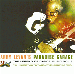 VARIOUS ARTISTS, Larry Levan's Paradise Garage - The Legend Of Dance Music Vol. 3