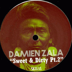 Damien Zala, Sweet & Dirty Pt.2