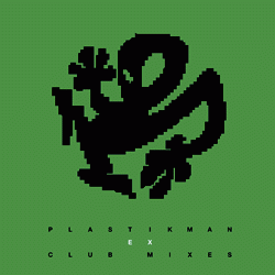PLASTIKMAN, EX Club Mixes