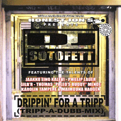 Dj Sotofett, Drippin' For A Tripp ( Tripp-A-Dubb-Mix )