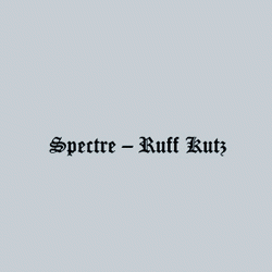 Spectre, Ruff Kutz