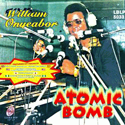 William Onyeabor, Atomic Bomb ( Remixed )
