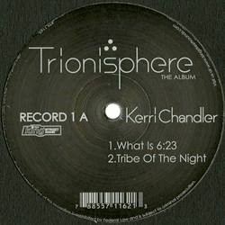 Kerri Chandler, Trionisphere