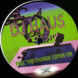 Dj Haus, Feel The Change Comin On Remixes