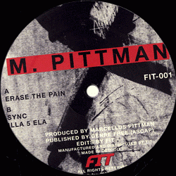 MARCELLUS PITTMAN, Erase The Pain