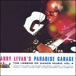 VARIOUS ARTISTS, Larry Levan's Paradise Garage - The Legend Of Dance Music Vol. 4